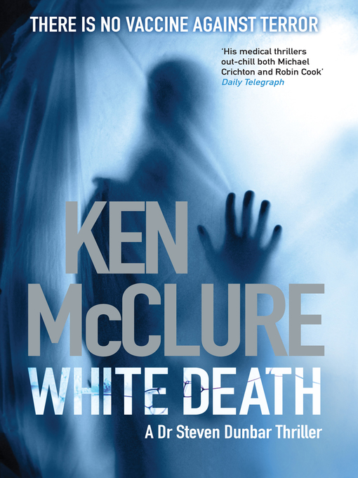 Title details for White Death by Ken McClure - Available